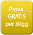 Prova gratis per 30gg senza impegno